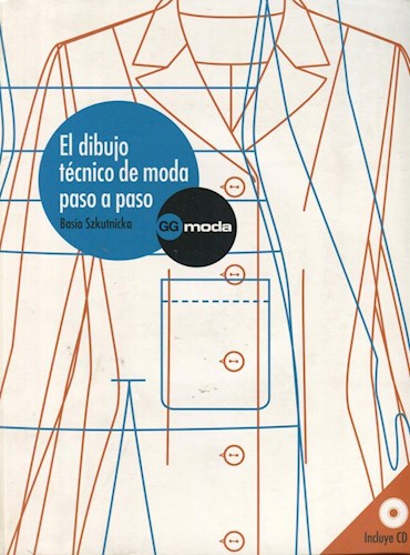 Papel DIBUJO TECNICO DE MODA PASO A PASO (INCLUYE CD) (MODA) (RUSTICA)