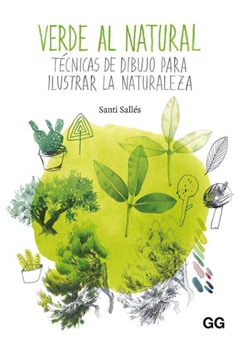 Papel VERDE AL NATURAL TECNICAS DE DIBUJO PARA ILUSTRAR LA NATURALEZA