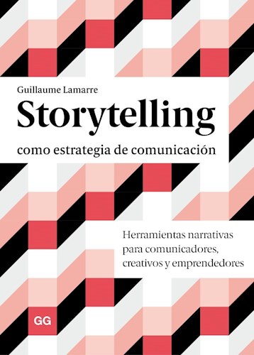 Papel Storytelling Como Estrategia De Comunicacion