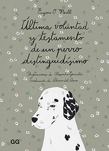 Papel ÚLTIMA VOLUNTAD Y TESTAMENTO DE UN PERRO DISTINGUIDÍSIMO