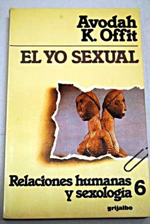 Papel YO SEXUAL (COLECCION RELACIONES HUMANAS Y SEXOLOGIA)