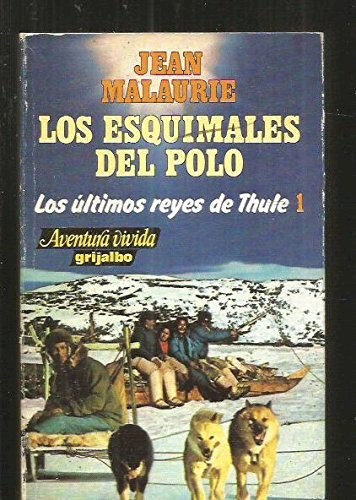Papel ESQUIMALES DEL POLO (AVENTURA VIVIDA)