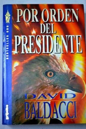 Papel POR ORDEN DEL PRESIDENTE (BEST SELLER ORO)
