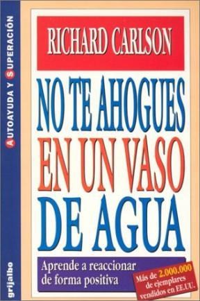 Papel NO TE AHOGUES EN UN VASO DE AGUA APRENDE A REACCIONAR D