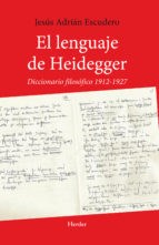 Papel LENGUAJE DE HEIDEGGER DICCIONARIO FILOSOFICO 1912-1927
