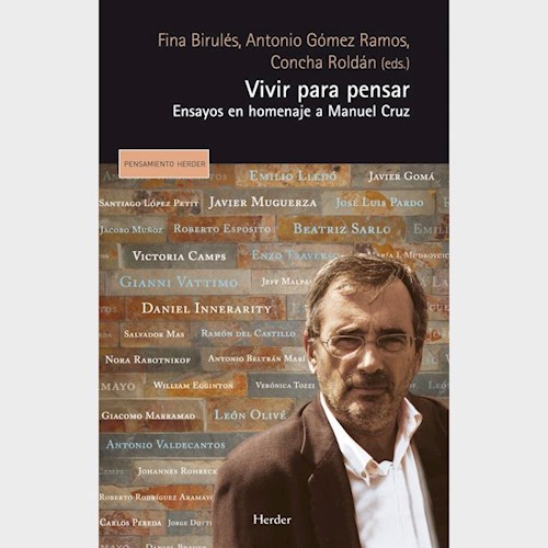 Papel VIVIR PARA PENSAR ENSAYOS EN HOMENAJE A MANUEL CRUZ