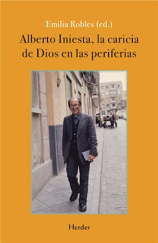  Alberto Iniesta  La Caricia De Dios En Las Periferias