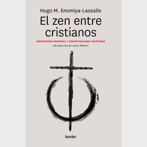 Papel ZEN ENTRE CRISTIANOS MEDITACION ORIENTAL Y ESPIRITUALIDAD CRISTIANA