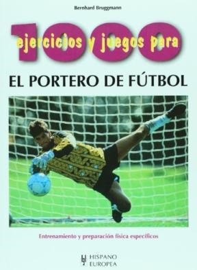 Papel 1000 EJERCICIOS Y JUEGOS PARA PORTEROS DE FUTBOL