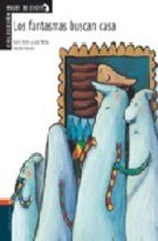Papel FANTASMAS BUSCAN CASA (COLECCION MALOS DE CUENTOS) (CARTONE)