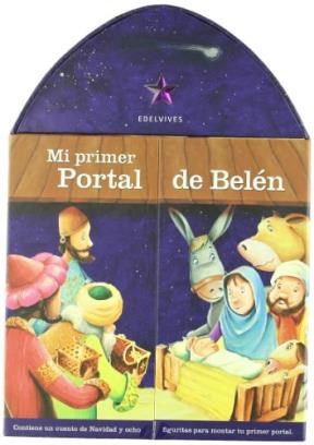 Papel MI PRIMER PORTAL DE BELEN (CONTIENE UN CUENTO DE NAVIDAD Y 8 FIGURITAS PARA MONTAR TU PRIMER PORTAL)