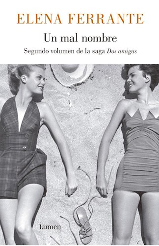 Papel UN MAL NOMBRE (DOS AMIGAS LIBRO 2) (COLECCION NARRATIVA)