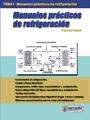 Papel MANUALES PRACTICOS DE REFRIGERACION (TOMO 1) (COLECCION MANUALES PRACTICOS DE REFIGERACION)