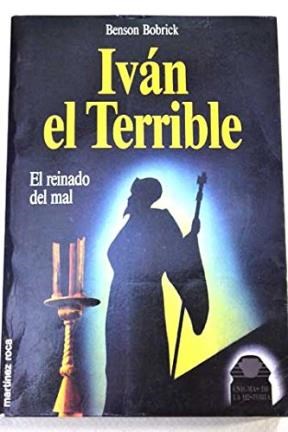Papel IVAN EL TERRIBLE EL REINADO DEL MAL (ENIGMAS DE LA HISTORIA)