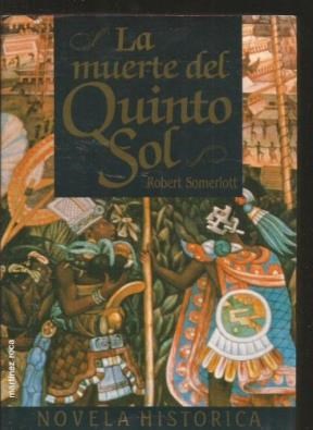 Papel MUERTE DEL QUINTO SOL LA