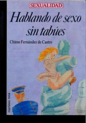 Papel HABLANDO DE SEXO SIN TABUES (COLECCION SEXUALIDAD)