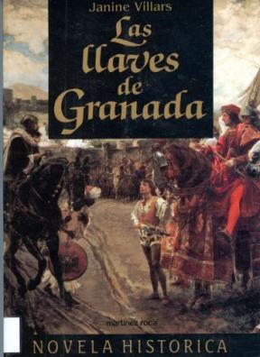 Papel LLAVES DE GRANADA (COLECCION NOVELA HISTORICA) (CARTONE)