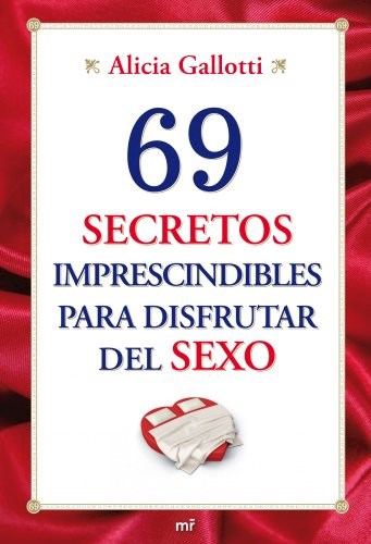 Papel 69 Secretos Imprescindibles Para Disfrutar Del Sexo