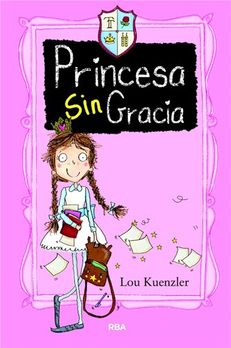  Princesa Sin Gracia #1  No Hay Más Que Una
