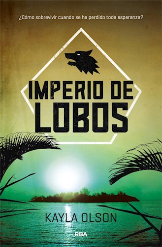 Imperio De Lobos por OLSON KAYLA - 9788427212510 - Cúspide Libros