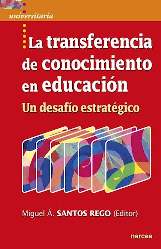 Papel LA TRANSFERENCIA DE CONOCIMIENTO EN EDUCACION