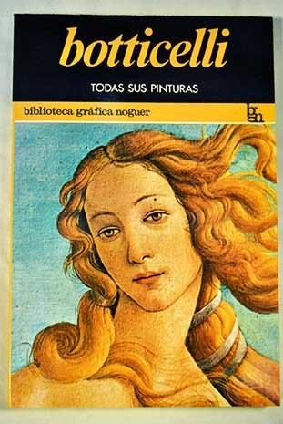 Papel BOTTICELLI TODAS SUS PINTURAS (BIBLIOTECA GRAFICA NOGUE  R)