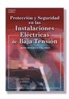 Papel Proteccion Y Seguridad En Las Instalaciones Electricas De Baja Tension