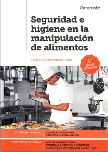 Papel SEGURIDAD E HIGIENE EN LA MANIPULACION DE ALIMENTOS (3 EDICION ACTUALIZADA)