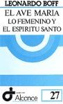 Papel AVE MARIA LO FEMENINO Y EL ESPIRITU SANTO (ALCANCE 27)