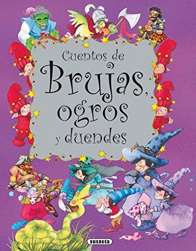 Papel CUENTOS DE BRUJAS OGROS Y DUENDES (ILUSTRADO) (CARTONE)
