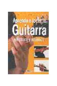 Papel Atlas Ilustrado Aprenda A Tocar La Guitarra Eléctrica Y Acústica