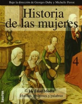 Papel HISTORIA DE LAS MUJERES 4 EDAD MEDIA HUELLAS IMAGENES Y PALABRAS (TAMAÑO GRANDE) (RUSTICA)