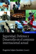Papel Seguridad, Defensa y Desarrollo en el contexto internacional actual