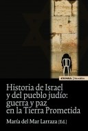 Papel HISTORIA DE ISRAEL Y DEL PUEBLO JUDIO: GUERRA Y PAZ EN LA TIERRA PROMETIDA