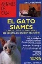 Papel GATO SIAMES (EL ABC DE LA CRIA DEL GATO SIAMES DEL ORIENTAL DEL BALINES Y DEL JAVANES)