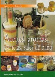 Papel ACEITES AROMAS ESENCIAS SALES DE BAÑO (TECNICA - MATERIALES - FRAGANCIAS)