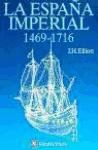 Papel ESPAÑA IMPERIAL 1469-1716 LA