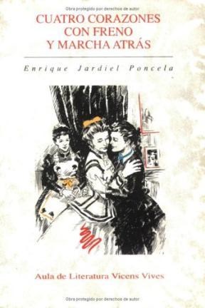 Papel CUATRO CORAZONES CON FRENO Y MARCHA ATRAS (COLECCION AULA DE LITERATURA 11)