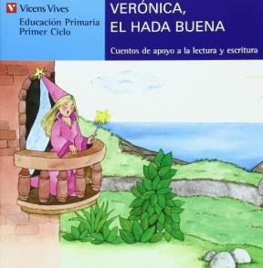 Papel VERONICA EL HADA BUENA (CUENTOS DE APOYO SERIE AZUL)