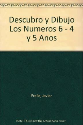 Papel DESCUBRO Y DIBUJO 6 LOS NUMEROS 4-5 AÑOS