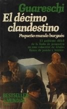 Papel DECIMO CLANDESTINO PEQUEÑO MUNDO BURGUES EL AMBIENTE DIFICIL DE LA ITALIA DE POSGUERRA EN UNA...