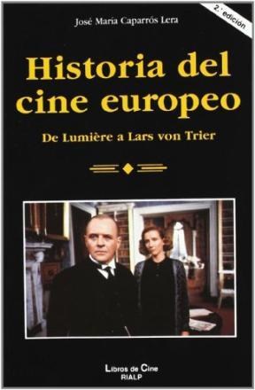 Papel HISTORIA DEL CINE EUROPEO. DE LUMIÞRE A LARS VON TRIER (R) (