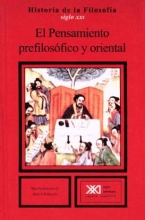Papel PENSAMIENTO PREFILOSOFICO Y ORIENTAL (HISTORIA DE LA FILOSOFIA TOMO 1)