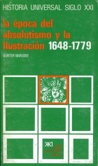 Papel EPOCA DEL ABSOLUTISMO Y LA ILUSTRACION 1648-1779 (HISTORIA UNIVERSAL TOMO 25)