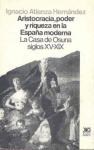 Papel ARISTOCRACIA PODER Y RIQUEZA EN LA ESPAÑA MODERNA LA CA