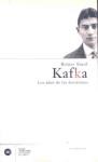 Papel KAFKA, LOS AÑOS DE LAS DECISIONES