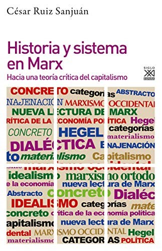 Papel HISTORIA Y SISTEMA EN MARX