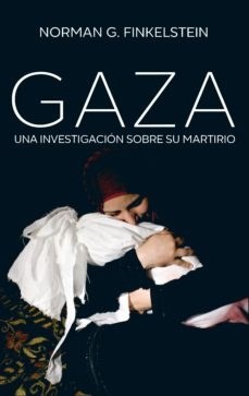 Papel GAZA - UNA INVESTIGACIÓN SOBRE SU MARTIRIO