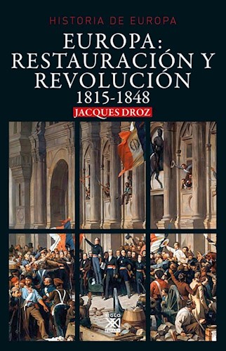Papel EUROPA RESTAURACION Y REVOLUCION 1815 - 1848 (HISTORIA DE EUROPA 10)
