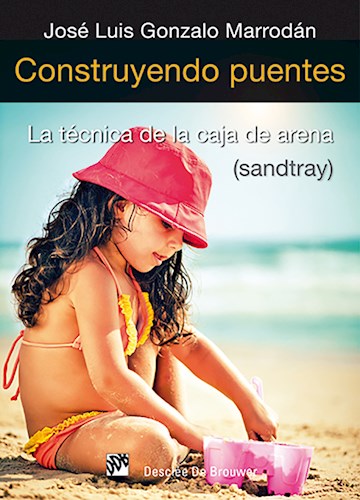 Papel CONSTRUYENDO PUENTES LA TECNICA DE LA CAJA DE ARENA